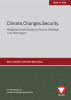 Climate.Changes.Security.: Navigating Climate Change and Security Challenges in the OSCE Region